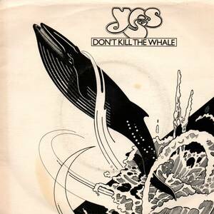 Yes 「Don't Kill The Whale/ Abeline」英国盤EPレコード