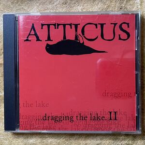 Atticus Dragging The Lake II(Rocket From The Crypt,Blink-182,Suicide Machines,H2O,Down By Law,Mighty Mighty Bosstones,Lagwagon)