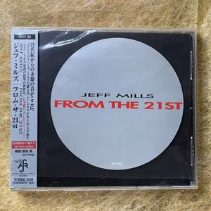 国内盤CD!! ジェフ・ミルズ From the 21st(デトロイト・テクノ, Techno, Minimal, Ambient)