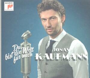 DU BIST DIE WELT FUR WICH /KAUFMANN (2CD)