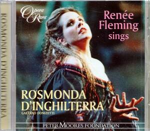 yo709　　　ドニゼッティ：RENEE FLEMING SINGS ROSMONDA D'INGHILTERRA／PARRY