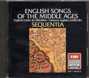 ENGLISH SONGS OF THE MIDDLE AGES SEQUENTIA