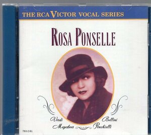 Rosa Ponselle, Verdi, Bellini, Meyerbeer, Ponchielli