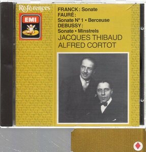 yo117　フランク・フォーレ・ドビュッシー：ソナタ集/THIBAUD/CORTOT