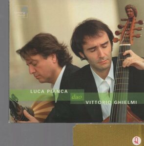 duo　LUCA PIANCA ＆VITTORO GHIELMI