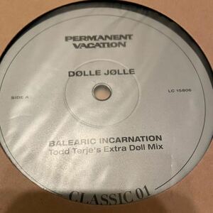 Dolle Jolle / John Talabot / Balearic Incarnation / Matilda's Dream,Todd Terje, Permanent Vacation PVC 01