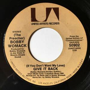 SOUL 45 ● BOBBY WOMACK ● GIVE IT BACK / WOMAN'S GOTTA HAVE IT　RON WOOD