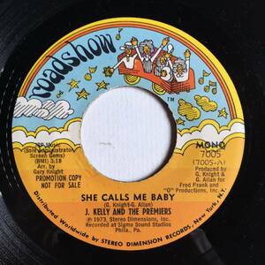 SOUL 45 ● J. KELLY AND THE PREMIRES ● SHE CALLS ME BABY　MONO / STEREO　甘茶