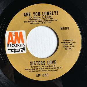 SOUL 45 ● SISTERS LOVE ● ARE YOU LONELY? 　甘茶　シングルオンリー　Richard Evans