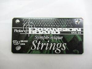【美品】Roland サウンド拡張ボード SRX-04 Symphonique Strings ローランド