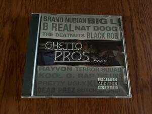 ★GHETTO PROS PRESENTS...☆HIP HOPコンピレーション★BRAND NUBIAN☆BIG-L★KURUPT☆NATE DOGG★KOOL G. RAP☆B-REAL★THE BEATNUTS☆