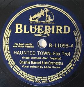 CHARLIE BARNET w/ LENA HORN BLUEBIRD Haunted Town