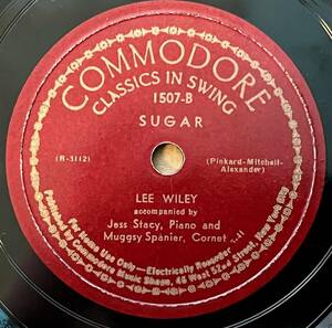 12INCH ; LEE WILEY COMMODORE Sugar/ Down To Steamboat Tennessee