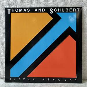 12 レコード / Thomas And Schubert / Little Flowers / FL-8418 