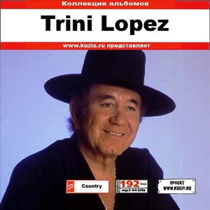 TRINI LOPEZ 大全集 MP3CD 1P◇