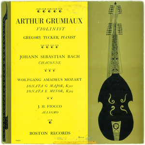 米Boston B-202　バッハ「シャコンヌ」　アルトゥール・グリュミオー