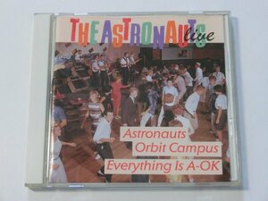 Kml_ZC7686／THE ASTRONAUTS：LIVE（EVERYTHING IS A-OK! / ASTRONAUTS ORBIT CAMPUS） （輸入CD）