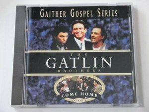Kml_ZC3236／The Gatlin Brothers：Come Home　（CD）