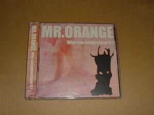 CD080r：MR.ORANGE／Who can understand it？