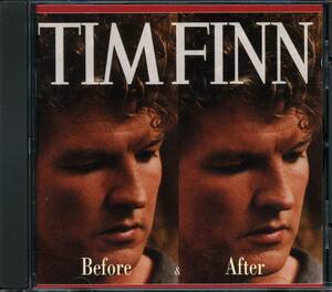 Tim FINN★Before&After [ティム フィン,スプリット エンズ,CROWDED HOUSE,SPLIT ENZ,クラウデッド ハウス]