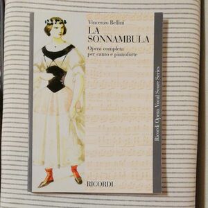 Bellini「La Sonnambula」 夢遊病の女 ピアノヴォーカルスコア オペラ RICORDI版