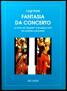 洋書輸入楽譜『luigi bassi FANTSIA DA CONCERTO ヴェルディ ルイジ・バッシ』ピアノ・クラリネット