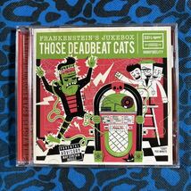 THOSE DEADBEAT CATSアルバムFRANKENSTEIN'S JUKEBOX CD新品ネオロカビリーロカビリーサイコビリーロックンロール_画像1