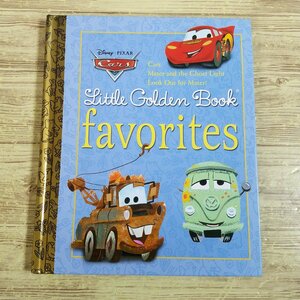 外国語絵本[ディズニー・ピクサー カーズ Cars Little Golden Book favorites（水濡れあり）] 洋書 英語絵本 3話収録【送料180円】