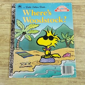 外国語絵本[スヌーピー SNOOPY AND FRIENDS Where’s Woodstock？] 英語絵本 洋書 Little Golden Book【送料180円】