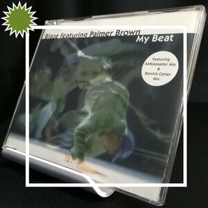【Ibiza Classics★マキシ・シングルCD】◆Blaze feat. Palmer Brown「My Beat」(2001) ◆輸入盤 Kickin Records / NEOCD053