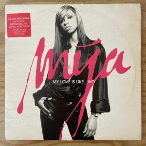 MYA/MY LOVE IS LIKE... WO/レコード/中古/DJ/CLUB/R&B