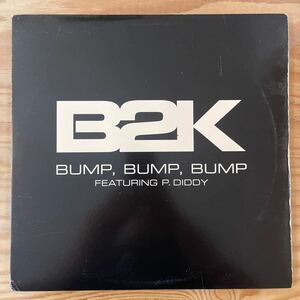 B2K/BUMP, BUMP, BUMP/feat.P.DIDDy/レコード/中古/DJ/CLUB/hiphop