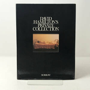 洋書 写真集 デビッド・ハミルトン DAVID HAMILTON'S PRIVATE COLLECTION