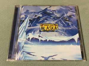 ALASKA/Bronze Years 輸入盤