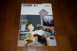 0703T1/1546# catalog # Fujitsu *EUPHONY V1.1/ multi truck si- ticket sa[1989 year 10 month ]FM TOWNS/ personal computer / You fo knee ( postage 180 jpy [.60]