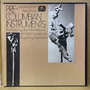 JORJE DAHER /PRE-COLUMBIAN INSTRUMENTS /FE4177 /US-ORIGINAL /2LPBOX★送料着払い★URT