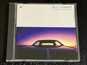 国内盤CD 「Bill Sharpe Famous People ブルー・シャープ」CSR刻印 シャカタク Shakatak