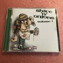 CD V.A. Shite'N'Onions Volume 1 The Mahones Greenland Whalefishers The Skels Siobhan Nogoodnix Big Black Cadillac Neck Croppies_画像1