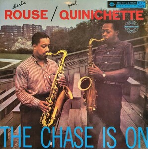 Charlie Rouse / Paul Quinichette The Chase Is On　BCP 6021