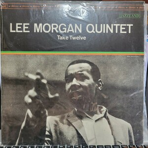 Lee Morgan Quintet Take Twelve　JLP 980