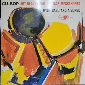 Art Blakey And His Jazz Messengers* With Sabu* Cu-Bop　JGM-1049