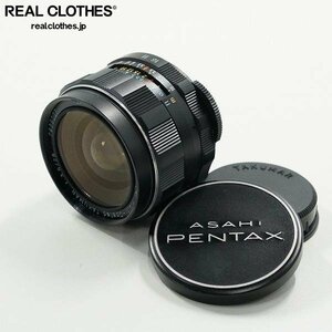 Asahi PENTAX/ペンタックス Super-Multi-Coated TAKUMAR 1:3.5/28 カメラ レンズ 単焦点レンズ /000