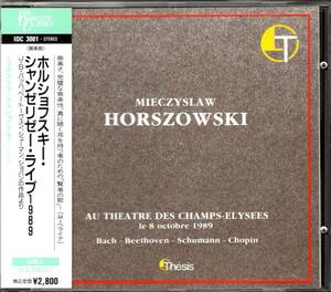 【CD/国内盤仕様、輸入盤】ホルショフスキ Horszowski / シャンゼリゼ・ライヴ 1989.10.8： バッハ、ベートーヴェン、シューマン、IDC 3001