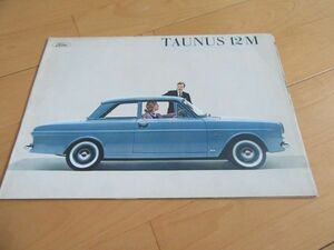  Ford V^ west Germany version Germany version tauns12M old car exclusive use catalog 