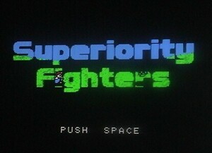 [ prompt decision ]MSX turboR exclusive use Superiority Fighters(TAKERU)
