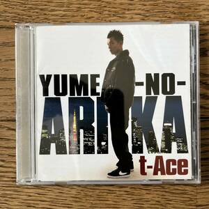 国内盤　CD T-Ace Yume-No-Arika OVE-0104
