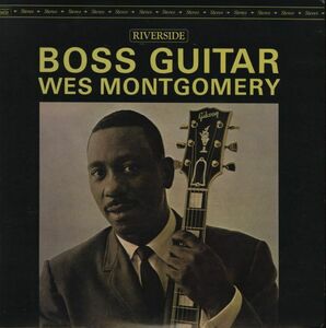 1986年リイシューLP！Wes Montgomery / Boss Guitar 1963年作 Riverside OJC-261 ウェス・モンゴメリー Mel Rhyne Ray Fowler Ken Deardoff