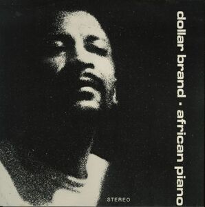 1980年ドイツ盤リイシューLP！Dollar Brand / African Piano 1970年作 JAPO 60 002 ST ジャズ・ピアノ ダラー・ブランド Abdullah Ibrahim