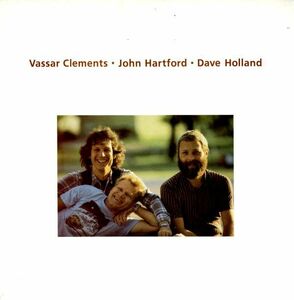 USオリジLP！ Vassar Clements, John Hartford, Dave Holland / S.T. 85年【Rounder Records / 0207】 カントリー ブルーグラス