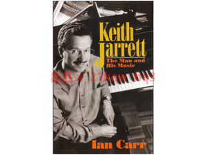 ★『キース・ジャレット 人と音楽』の英語版パーパーバック★『Keith Jarrett : The Man And His Music』Ian Carr
